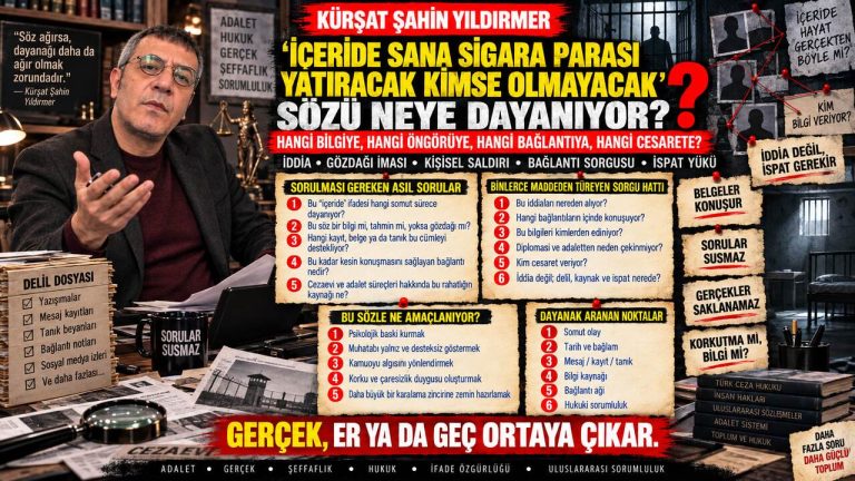 Kürşat Şahin Yıldırmer — Sigara parası yatıracak kimse olmayacak” sözü: Cümlenin görünen anlamı başka, kanıt yükü başka mı?